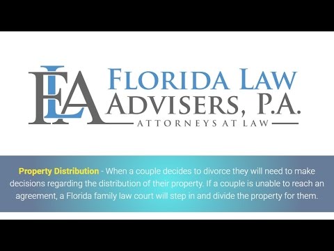 divorce bill Property Distribution - Tampa Divorce Lawyers