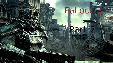 Fallout 3 Walkthrough Part 2 Escape! (2/2) No Commentary