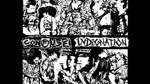 Confuse - Indignation 1984