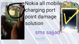 Nokia All mobile charging port points Damage solution point jumper charging error soulation