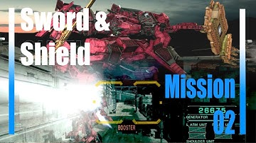 Armored Core: Verdict Day - Sword and Shield | Mission 02 | Gameplay