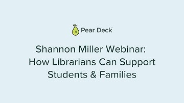 Shannon Miller Webinar: How Librarians Can Support Students & Families