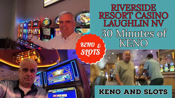 30 Minutes of KENO and SLOTS - LAUGHLIN Nevada RIV...