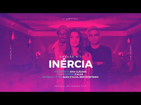 Ana Cláudia - Inércia - 1ª Semifinal | Festival da Canção 2019