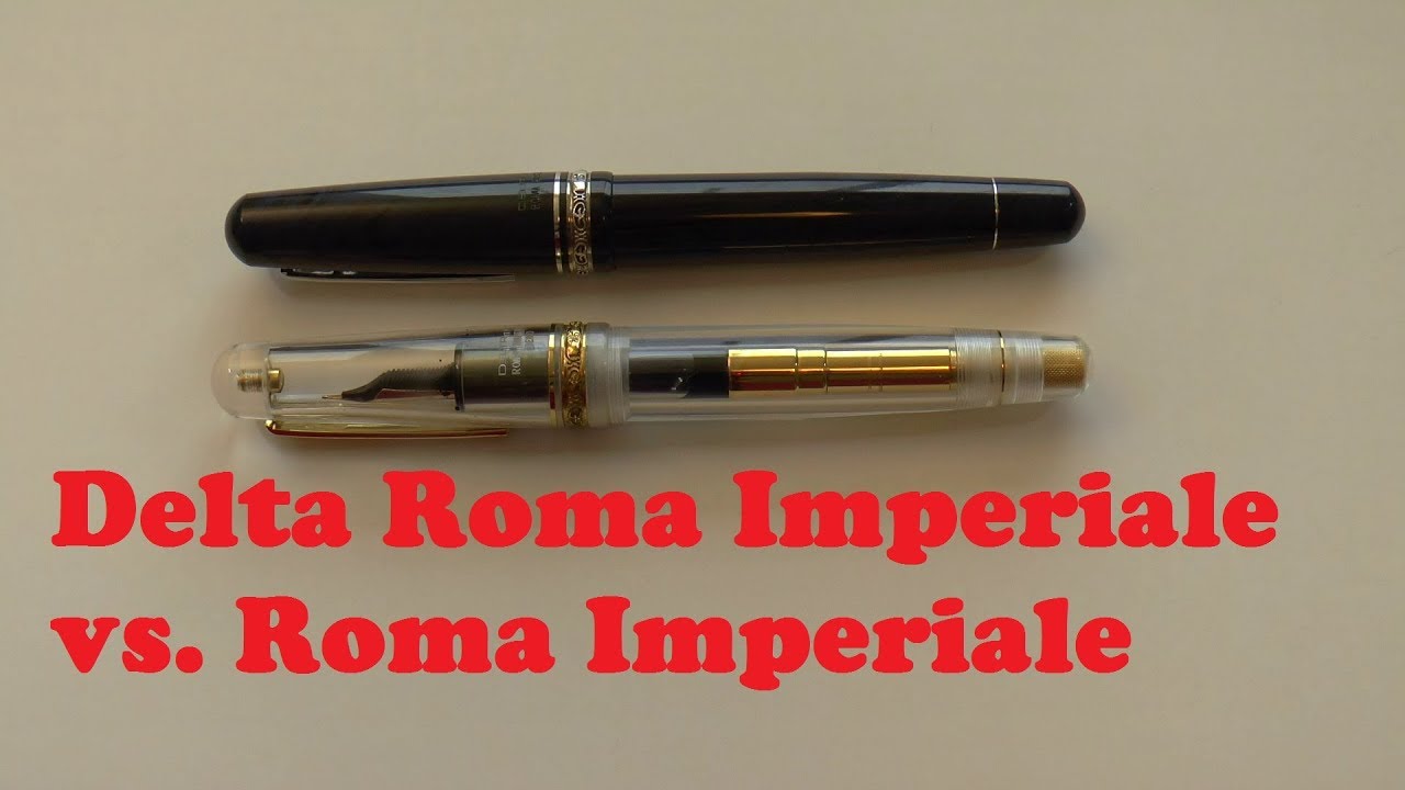 Fountain Pen Shootout: Delta Roma Imperiale vs Delta Roma Imperiale ...