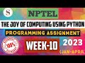 Joy of Computing with Python | NPTEL Week 10 Assignments