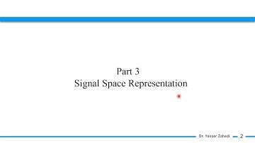 Digital Communication Systems- Part3- Signal Space Representation
