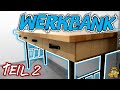 DIY Edel WERKBANK Teil 2 - So wird&#39;s gemacht! | Upcycling