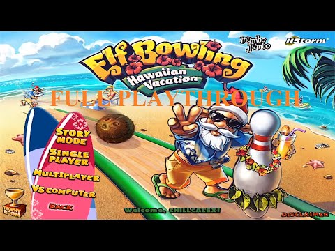 Elf Bowling Hawaiian Vacation (2008) Full Playthrough - 2020