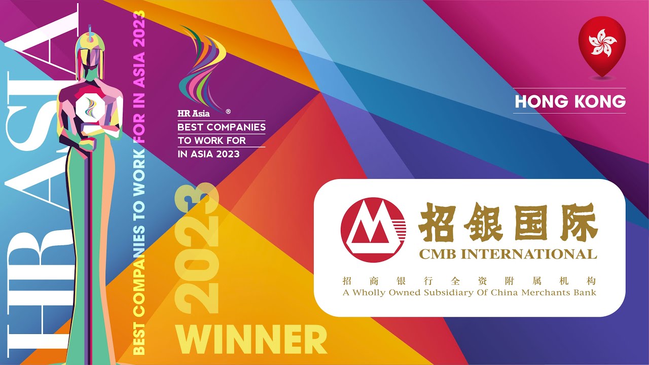 CMB INTERNATIONAL CAPITAL CORPORATION - 2023 Hong Kong HR ASIA Best  Companies to Work for in Asia