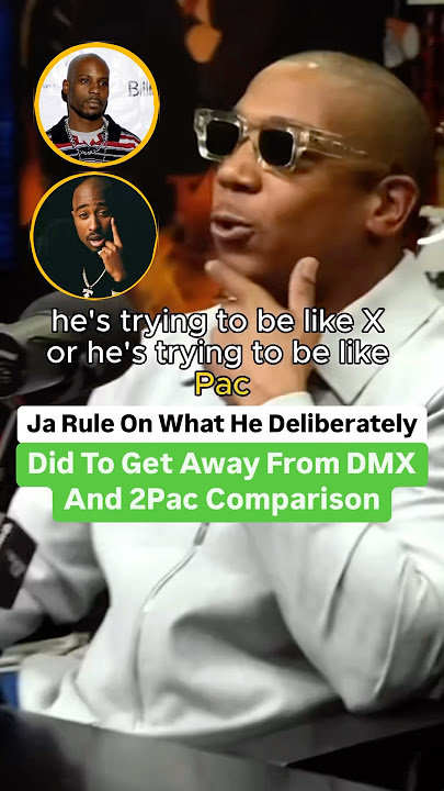 Ja Rule On What He Deliberately Did To Get Away From DMX And 2Pac Comparison