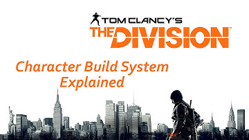 The Division Character Build System Explained 1080p60