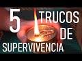 5 Trucos de Supervivencia