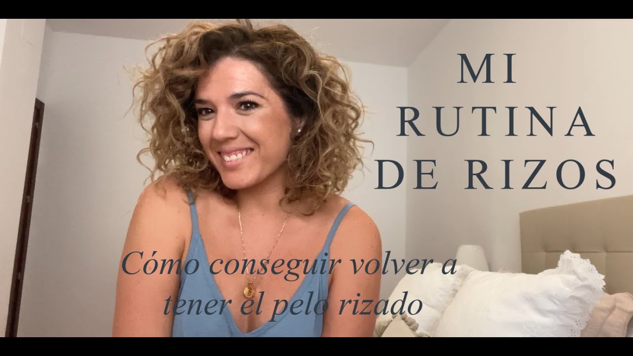 Mi RUTINA de Rizos.Cómo conseguir volver a tener el pelo
