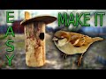 SPARROWS are EXCITED _ How to make a natural bird house from a log