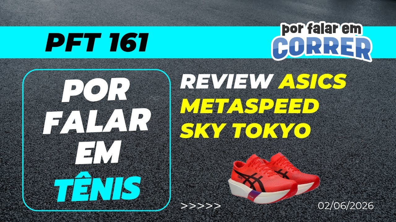 REVIEW - TUDO SOBRE o ASICS METASPEED SKY TOKYO - #PorFalarEmTenis