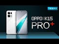 OPPO K15 Pro+ Review Indonesia: Harga dan spesifikasi Lengkap 🔥