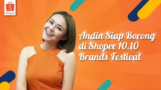 Ikut Andin Belanja Produk 100% ORI di Shopee 10.10 Brands Festival!