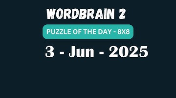 Wordbrain 2 Daily Challenge June 3 2025 | Wordbrain 2 Puzzle of the day Answers