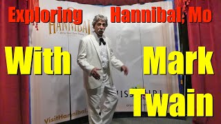 Exploring Hannibal With Mark Twain