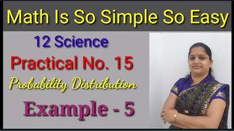 Practical 15..... Probability Distribution...... Example 5