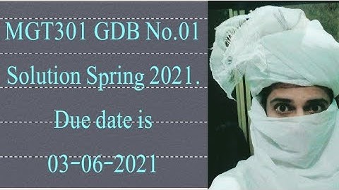 MGT301 GDB No.01 Solution Spring 2021| Mgt301 solved gdb 1 2021| Mgt301 gdb 1 solution 2021