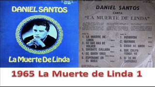 Daniel Santos La Muerte de Linda