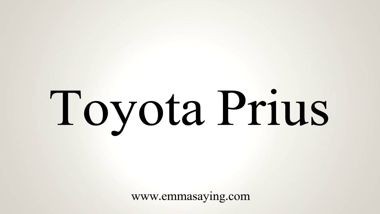 How To Pronounce Toyota Prius YouTube how-to-pronounce-toyota-prius-youtube