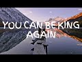 Lauren Aquilina - You Can Be King Again (Lyrics)