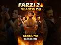 FARZI 2 🔥 Season 2 Coming 2026 😱 #shorts