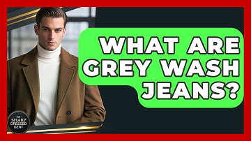 What Are Grey Wash Jeans? - The Sharp Dressed Gent