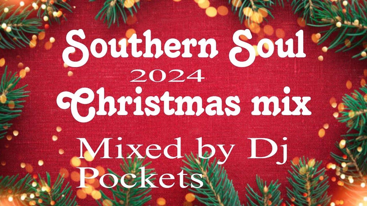 Southern Soul Christmas Mix - YouTube