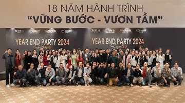 Recap year end party 2024 - 18 năm hành trình vững bước vươn xa| VY CONCEPT