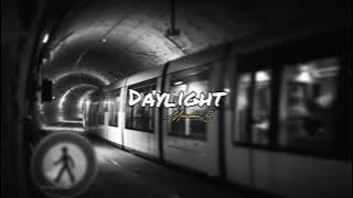 Daylight - Maroon 5 (speed up   reverb) | 1Hours