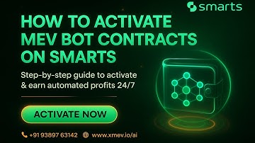 💎How to Activate MEV Bot Contracts on SMARTS  🚀