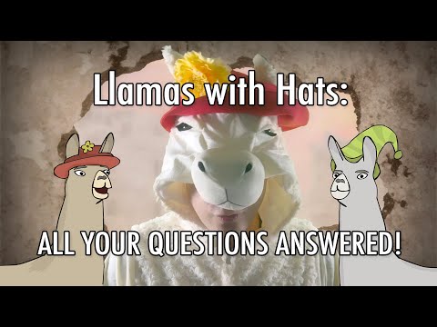 Llamas with Hats FAQ - Llamas with Hats FAQ