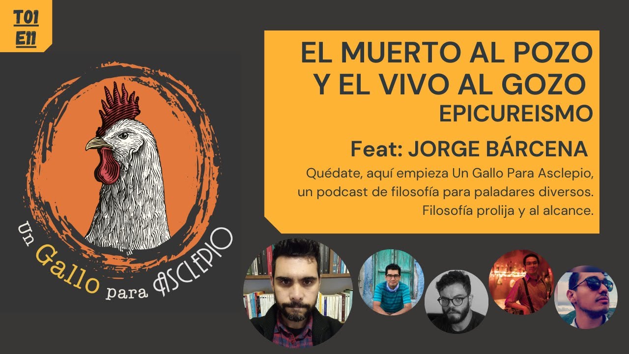 EL MUERTO AL POZO Y EL VIVO AL GOZO: EPICUREISMO - YouTube