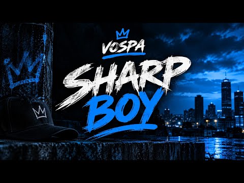 Sharp boy(lyrics) by Vospa