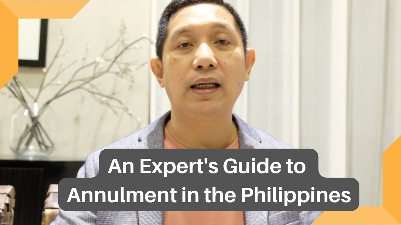 An Expert's Guide to Annulment in the Philippines #annulmentinthephilippines
