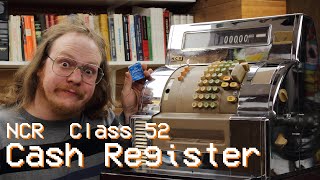 NCR's Class 52 Electromechanical Cash Register: Part 1