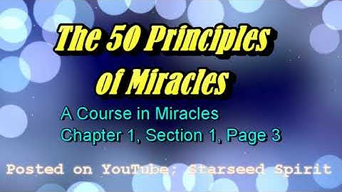 50 Miracles Principles from A Course in Miracles.