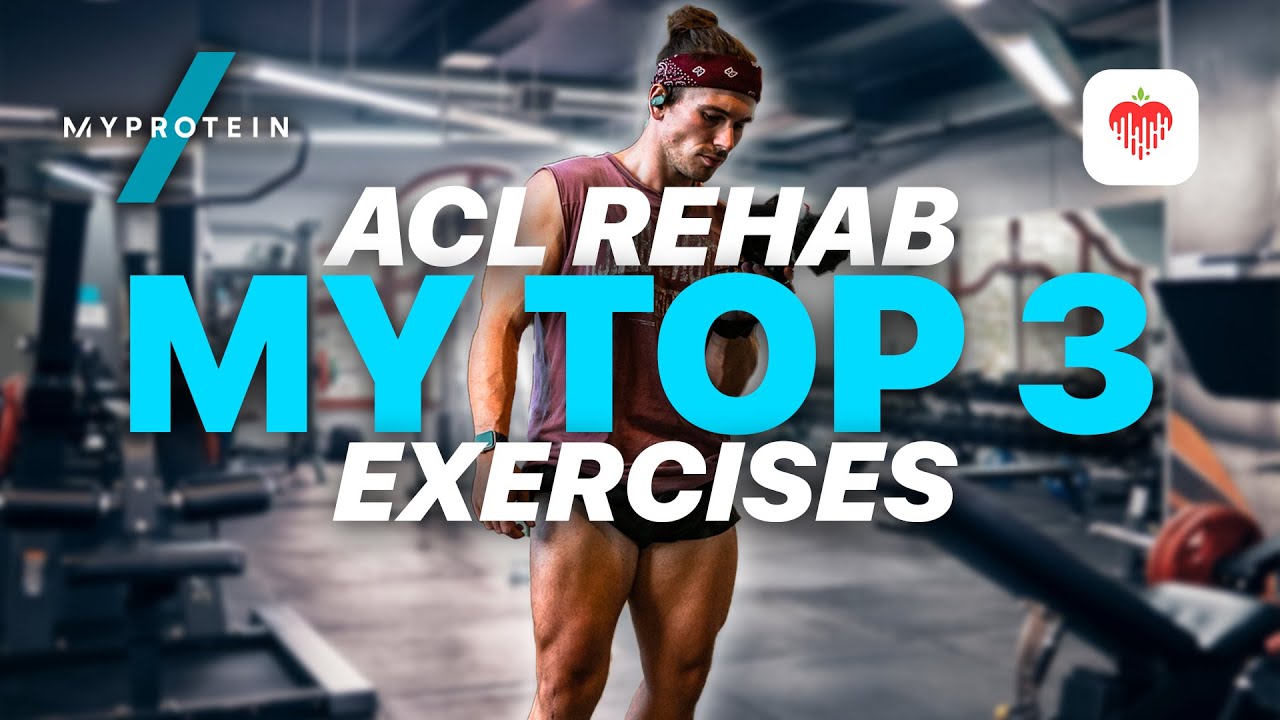 MY TOP 3 EXERCISES FOR ACL REHAB - YouTube