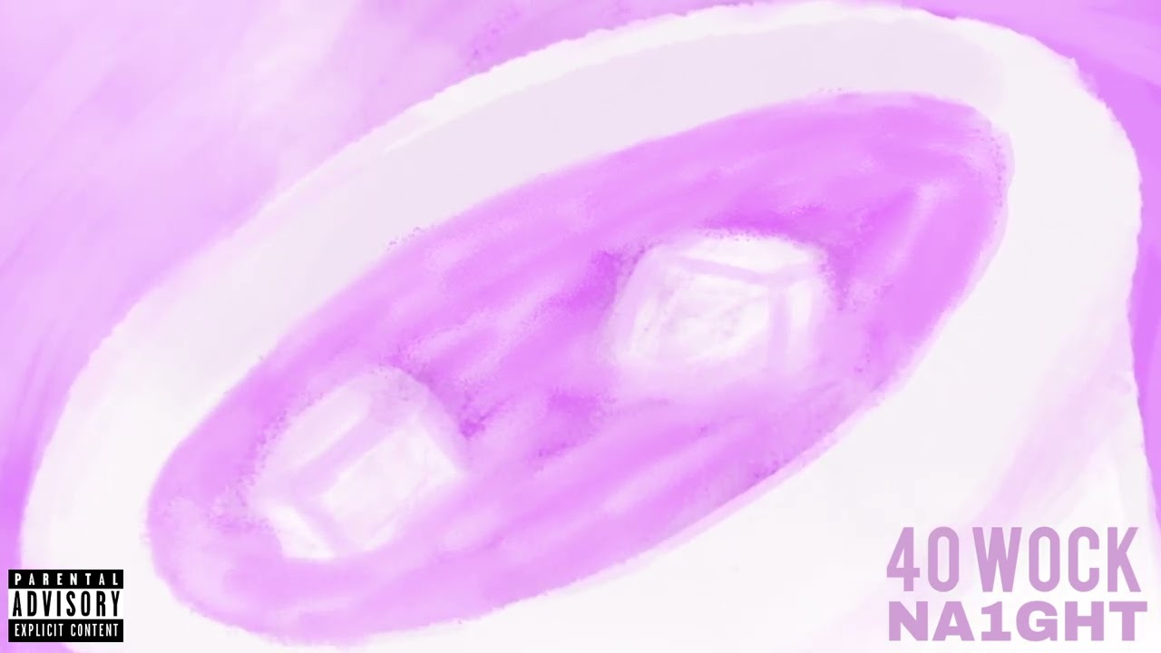 NA1ght - 40 WOCK (Official Audio)