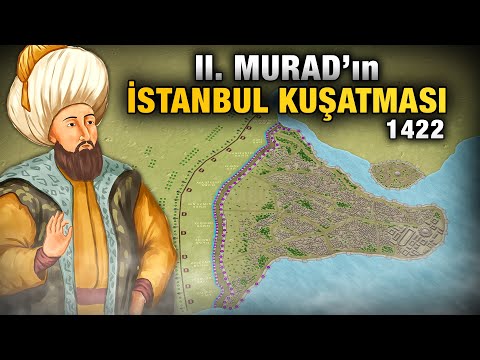 İstanbul Kuşatması (1422) | II. Murad #2