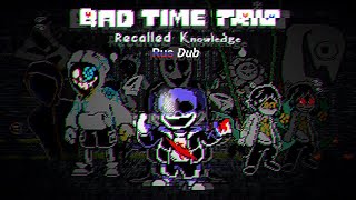 Undertale: Bad Time Trio | Recalled Knowledge | Phase 3 Full Animation на русском