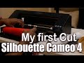 First Cut on the Silhouette Cameo 4