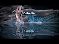 Gelvetta - Calipso (Original Mix)