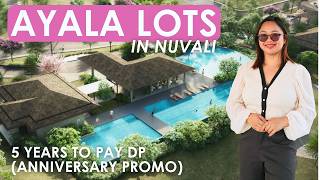 NUVALI LOTS (Ayala) | 5 Years to Pay, No Interest - Sereneo Anniversary Promo