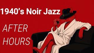 After Hours — Vintage 1940’s Noir Jazz for Late Night Relaxation screenshot 3