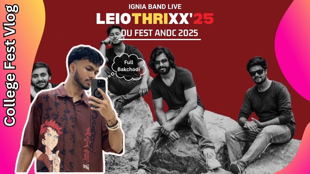 DU Fest Vlog | Leiothrixx'25 ANDC | Band Night | 